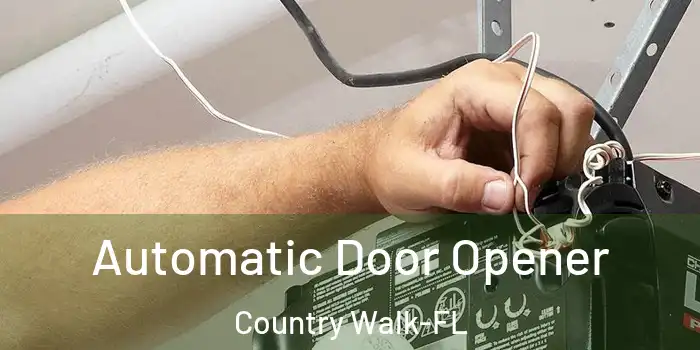  Automatic Door Opener Country Walk-FL