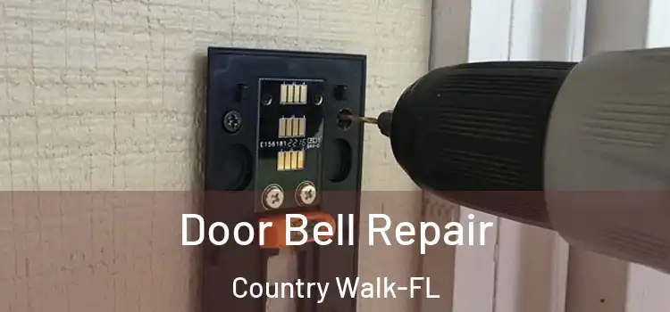  Door Bell Repair Country Walk-FL