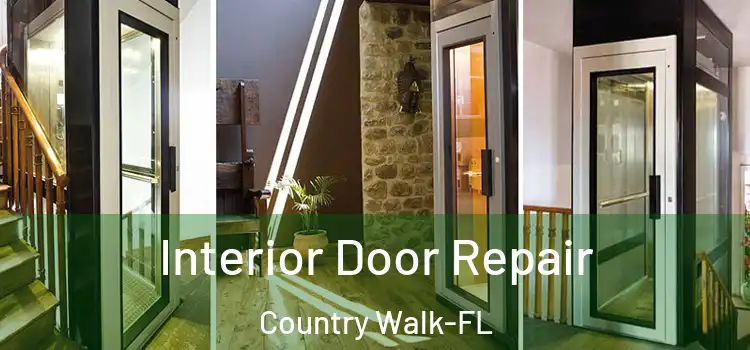  Interior Door Repair Country Walk-FL