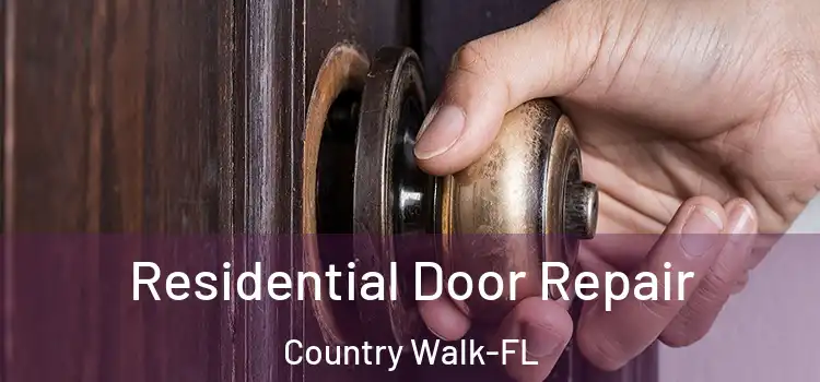  Residential Door Repair Country Walk-FL