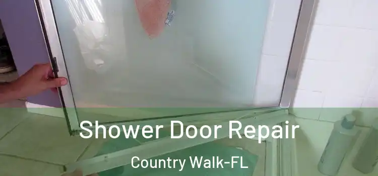  Shower Door Repair Country Walk-FL